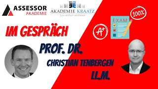 Prof Dr Christian Tenbergen LLM über den Weg zu einem erfolgreichen Examen Interview [upl. by Drahnreb733]