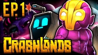 Crashlands Gameplay  Ep 1  CRASHLANDING  Lets Play Crashlands Early Look  First Impressions [upl. by Nilhsa]