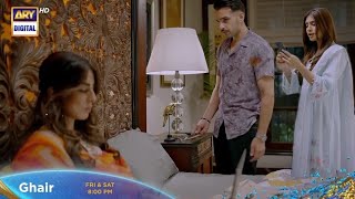 Ghair Episode 22 Teaser  Ghair Episode 22 Promo Review  ghair [upl. by Oileve654]