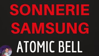 SONNERIE dappel quotATOMIC BELLquot TELEPHONE Samsung Galaxy S10 S9 S8 S7 A70 A51 A50 A40 A20 A10 J5 J3 [upl. by Atinreb167]