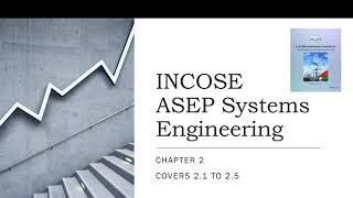 INCOSE ASEP Exam Tutorial4 Chapter2 Part1 [upl. by Aleik]