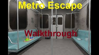 Walkthrough Metro Escape [upl. by Glick]