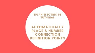 Automatically place amp number connection definition points  EPLAN Electric P8 [upl. by Ellened]