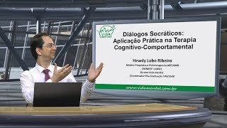 Diálogos Socráticos Aplicação Prática na Terapia CognitivoComportamental  Vida Mental [upl. by Eatnahs]