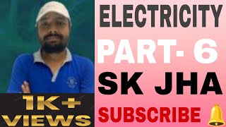 ELECTRICITYPART6SK JHAGROUP D NTPC SSC MTSskjhagroupdskjhascience physicsnotesphysics [upl. by Einaffets]