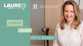 Votre forfait jours estil valable   Laure des Questions  Episode 113 [upl. by Adnalay591]