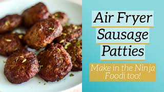 Air Fryer Sausage Patties Ninja Foodi Recipe [upl. by Lady792]