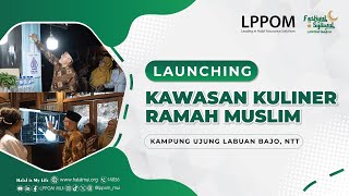 PERTAMA DI NTT Launching Kawasan Kuliner Ramah Muslim di Labuan Bajo [upl. by Annoeik]