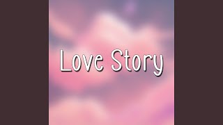 Love Story [upl. by Darice]