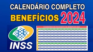 CALENDÁRIO COMPLETO DE PAGAMENTO DO INSS PARA 2024 [upl. by Corina]