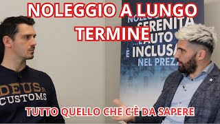 Cosè e quali sono i vantaggi del noleggio a lungo termine [upl. by Haugen566]