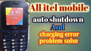 all itel auto shutdown Problem Itel 2165 2166 Auto Shutdown and Charging Error Problem solve [upl. by Mcclenon]