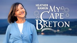 My Cape Breton by Heather Rankin  Official Trailer  Fibe TV1 [upl. by Nitsur607]