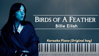 Billie Eilish  Birds of A Feather  Karaoke Piano Original Key [upl. by Earb]