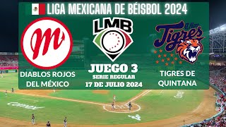 ⚾️Diablos Rojos vs Tigres de Quintana⚾️Donde Verlo EN VIVOLiga Mexicana de Béisbol 2024 [upl. by Elleuqar]