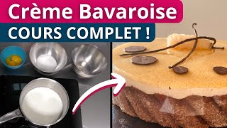 Crème Bavaroise pour Entremets charlotte et autres  COURS COMPLET [upl. by Darya64]