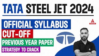 TATA STEEL JET 2024  TATA STEEL JET Syllabus PYQ Cut Off amp Strategy 2024 [upl. by Ostraw]