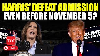 LIVE  Kamala Harris Concedes Defeat To Trump Even Before November 5 Very Tight   Watch [upl. by Marcelia140]