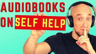 Best Self Help Audiobooks Full length  How you can find them for free [upl. by Naitsirk]