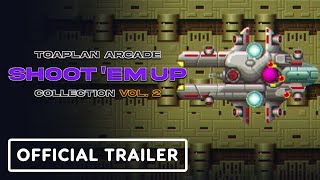 Toaplan Arcade Shoot Em Up Collection Volume 2  Official Announcement Trailer [upl. by Craggie]