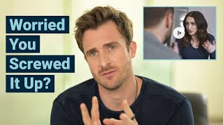 Full of Regret for Screwing Up Your Relationship Watch This Matthew Hussey [upl. by Hacissej]