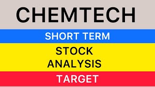 CHEMTECH INDUSTRIAL LTD SHARE ANALYSIS TARGET BIG UPDATE💹UPPER CIRCUIT HIGH RISK HIGH RETURN STOCK [upl. by Truk]