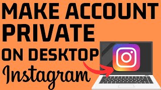 How To Make Instagram Account Private on Desktop PC Chromebook amp Laptop [upl. by Akinom]