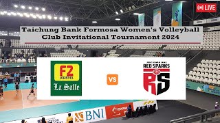 F2 Logistics  La Salle 🆚 Red Sparks Live Gratis  Taichung Bank Formosa Cup 2024 [upl. by Brant]