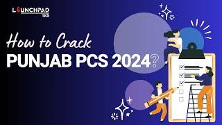 How to Crack PPSC Punjab PCS 2024 Prelims  Punjab PCS Exam Preparation and Strategy [upl. by Ramses]