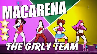 🌟 Macarena  The Girty Team  Just Dance 2015 🌟 [upl. by Eisyak]