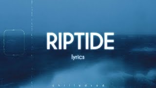 Vance Joy  Riptide Lyrics [upl. by Calli665]