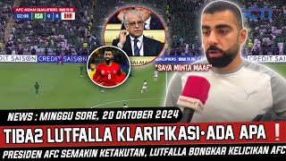 🔴AFC DI BUAT KECEWA  Pernyataan Berani Lutfalla Kejutkan Publik Bahrain  Nasib AFC Di Ujung Tanduk [upl. by Arodaeht]