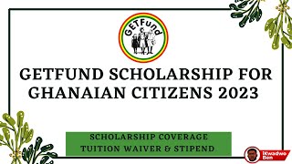 2023 Fully Funded GETFUND Scholarships In Ghana  How to apply  Covers Tuition and Stipends [upl. by Ehcram]