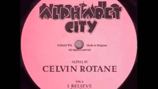 Celvin Rotane I Believe 1995 [upl. by Akalam134]