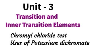 Chromyl chloride test  Uses of potassium dichromate  Transition amp Inner Transition Elements [upl. by Peery797]