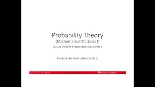 Probability Theory Lecture 9  Independent Events Part 2 [upl. by Ramel]