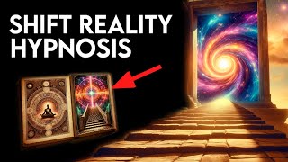 Hypnosis to Shift Reality  Powerful Law of Attraction Guided Meditation [upl. by Naus]