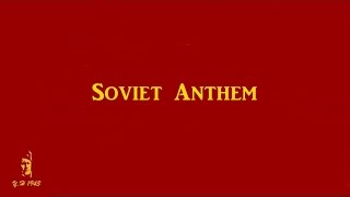 Anthem of the USSR with English Lyrics [upl. by Arley394]