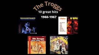 The Troggs  10 Great Hits of 19661967 STEREO in [upl. by Suirauqram]