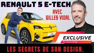 🚨🚗⚡️Renault 5 etech  Gilles Vidal nous révèle les secrets de son design  En exclusivité [upl. by Etteve108]