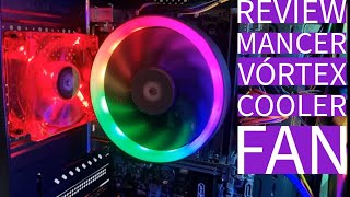 Review Fan Cooler para processador Mancer Vórtex RGB 120mm MCRVOR01 [upl. by Elvira673]