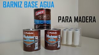 BARNIZ PARA MADERA  BASE AGUA  LANCO  PROTECTO [upl. by Wilinski]