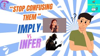 Imply vs Infer Don’t Get These Common Words Mixed Up [upl. by Aliuqa]