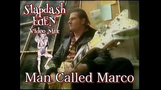 Adam Ant  Man Called Marco Slapdash Eden Video Mix [upl. by Guidotti152]