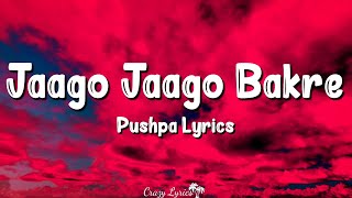 Jaago Jaago Bakre HINDI VERSION Lyrics  Pushpa  Vishal Dadlani Allu Arjun Rashmika Mandanna [upl. by Melva]