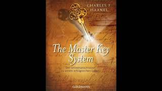 Charles Francis Haanel  Das Master Key System  Teil 1 von 2 [upl. by Chun]