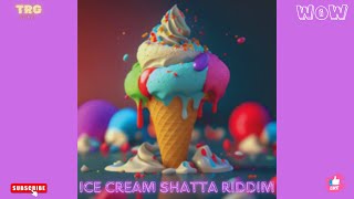 quot ICE CREAM quot SHATTA RIDDIM [upl. by Ellebyam]