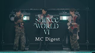 SHINee  「SHINee WORLD VI PERFECT ILLUMINATION」MCダイジェスト [upl. by Antebi]