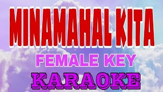 MINAMAHAL KITAKARAOKE COVERFREDDIE AGUILARFEMALE KEY [upl. by Ytsirt446]