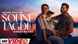 Sohne Lagde  Nimrat Khaira HD Video Arjan Dhillon  J Statik  Nimmo  Latest Punjabi Songs 2024 [upl. by Mather]